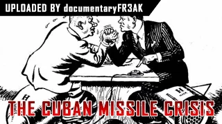 Cuban Missile Crisis - The Man Who Saved the World!