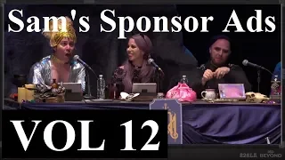 Sam Riegel's Sponsor Ads [VOL 12] (Critical Role)