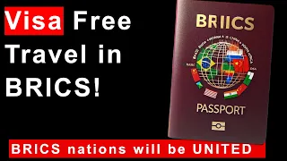 BRICS update: The need for Visa Free Travel across BRICS nations!