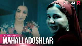 Mahalladoshlar 9-qism (milliy serial) | Махалладошлар 9-кисм (миллий сериал)