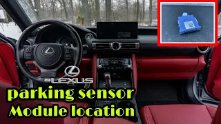 LEXUS PARKING SENSOR MODULE LOCATION.