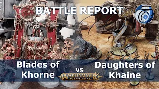 Daughters of Khaine Vs. Blades of Khorne Age of Sigmar 2000 pt Pitched Battle Report