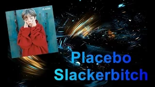 Placebo - Slackerbitch (Guitar Cover)