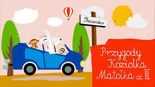 🟢 Przygody Koziołka-Matołka, księga 3 [ Kornel Makuszyński ] - audiobajka audiobook dla dzieci 👶🏻