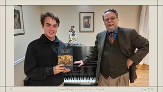 Roy Wulf talks about the Sacred Music of the Catholic Church: Gregorian Chant and Sacred Polyphony