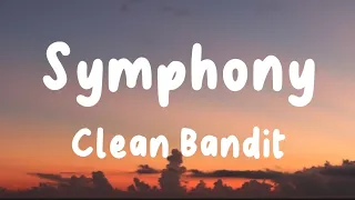 Symphony - Clean Bandit (Lyrics) | Maroon 5, Martin Garrix, David Guetta, ...
