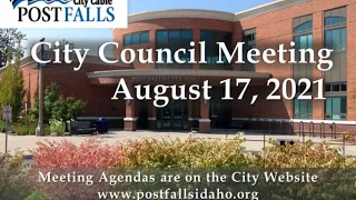 Post Falls City Council Meeting - August 17, 2021