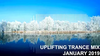 Uplifting Trance Mix - January 2019