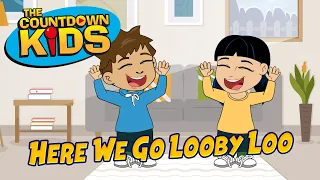 Here We Go Looby Loo - The Countdown Kids | Kids Songs & Nursery Rhymes | Lyric Video