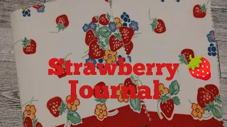 New Junk Journal Project, Craft With Me, Strawberry Journal Video 1