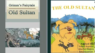 Grimms' Fairy Tales -  Old Sultan | Learn English through Story