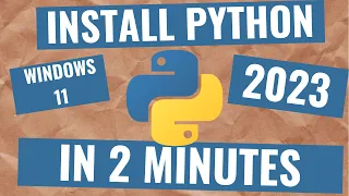 How to install Python 3.11 on Windows 11 in 2 minutes