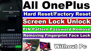 All OnePlus Hard Reset/Factory Reset Pattern PIN Password Screen Lock Remove Without Pc