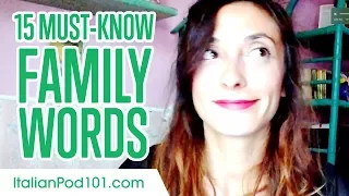 Learn the Top 20 Must-Know Family Words in Italian