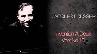 Jacques Loussier - Invention A Deux Voix No.15
