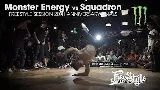 Monster Energy vs Squadron [final] ► .stance x Freestyle Session 20th Anniversary ◄ UDEF