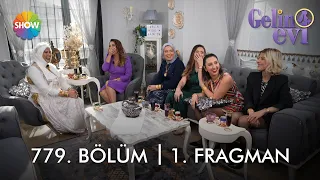 @gelinevi 779. Bölüm Fragmanı