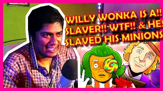 WILLY WONKA & SLAVERY?!! WTF!!! - HOW WILLY WONKA MAKES OOMPA LOOMPAS REACTION!! AVOCADO ANIMATIONS!