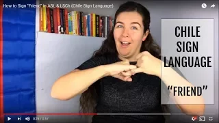 How to Sign "Friend" in ASL & LSCh (Chile Sign Language)