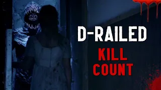 D-Railed (2018) - Kill Count S08 - Death Central