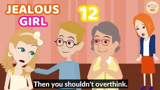 Jealous Girl Episode 12 |  English Story 4U | Learn English | Animated English | Rich Girl Story