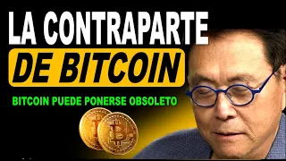 La contraparte de BITCOIN / ROBERT KIYOSAKI en Español