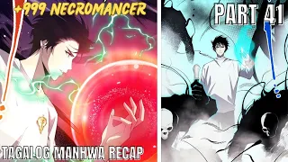 (41)LONER na NAGING SSS+ RANK NECROMANCER [TAGALOG MANHWA RECAP]