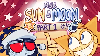 ASK SUN AND MOON - PART 1