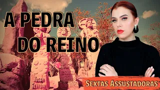 O SEBASTIANISMO NA PEDRA DO REINO - SERTÃO DE PERNAMBUCO (1838)