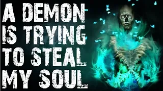 Demon Is Trying To Steal My Soul | Scary Story | By Scott H Rice