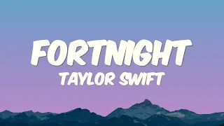 Taylor Swift - Fortnight (Lyrics) (feat. Post Malone)