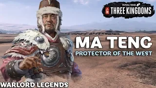 MA TENG: Protector of the West | Total War: Three Kingdoms - Warlord Legends