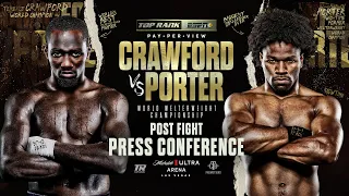 Terence Crawford and Shawn Porter Post-Fight Press Conference