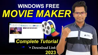 How To Use Windows Movie Maker - Full Tutorial 2023 (+ Download Link)