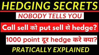 option hedging | how hedging works in options | secret hedging strategy | all about hedging