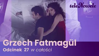 Grzech Fatmagül | Odcinek 27 | Cały odcinek