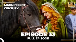 Magnificent Century Episode 33 | English Subtitle (4K)