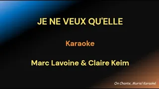 JE NE VEUX QU'ELLE KARAOKE Marc Lavoine & Claire Keim