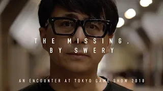The Missing, by Swery - an encounter at TGS 2018