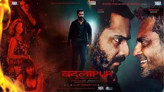 Badlapur 2015 Movie || Varun Dhawan, Huma Qureshi, Radhika Apte || Badlapur Movie Full Facts, Review