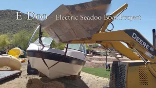E-Doo - The Electric Seadoo Boat Conversion Project Video 1 - Acquiring the Boat and Trailer