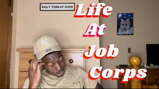 My Experience At Job Corps