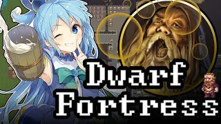 DWARF FORTRESS - мир ВОЗМОЖНОСТЕЙ и ПИВА!