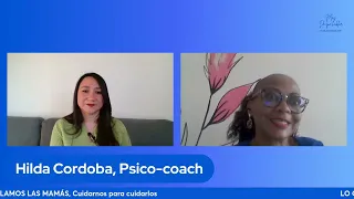 LO QUE CALLAMOS LAS MAMÁS- Hilda Córdoba, Psico-coach en Más de que hablar