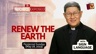 RENEW THE EARTH | The Word Exposed with Cardinal Tagle (May 28, 2023)