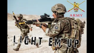 British Army Tribute - "Light Em Up"