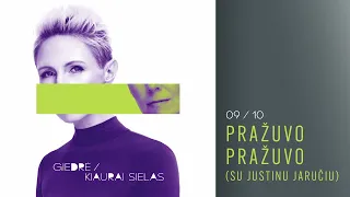 GIEDRĖ - Pražuvo Pražuvo (su Justinu Jaručiu)