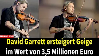 David Garrett ersteigert Geige im Wert von 3,5 Millionen Euro