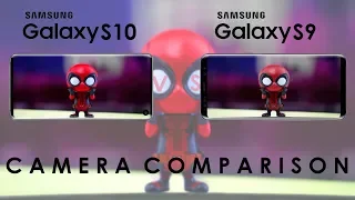 Samsung Galaxy S10 VS Galaxy S9 - Camera Comparison