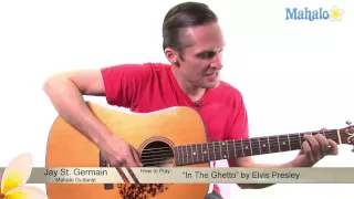 How to Play "In The Ghetto" by Elvis Presley on Guitar